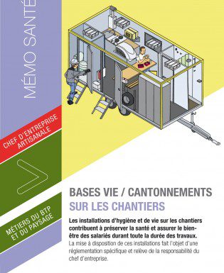 Nouveau mémo sur les bases vie/cantonnements !
