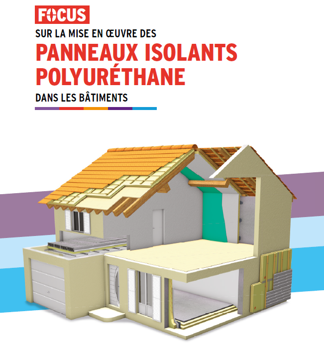 Un guide sur la mise en oeuvre des panneaux isolants en polyuréthane Le Bâtiment Artisanal