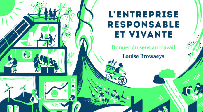 L’entreprise responsable et vivante