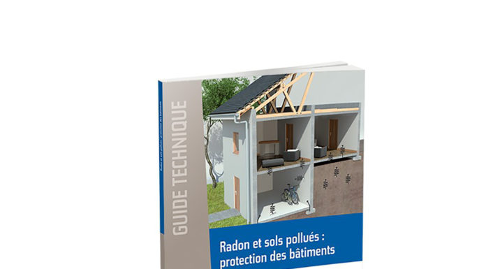 Radon et sols pollués : protection des bâtiments