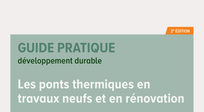 Guide : les ponts thermiques en travaux neufs et en rénovation