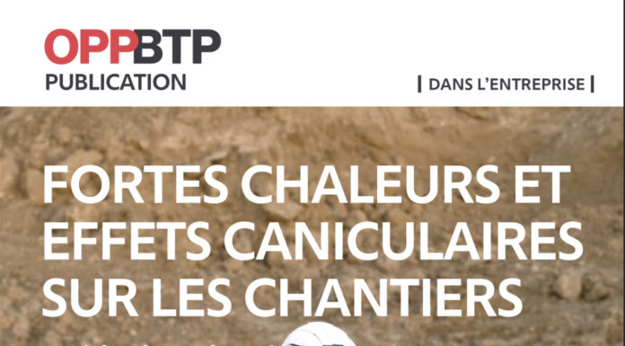 Fortes chaleurs sur les chantiers : les recommandations de l’OPPBTP